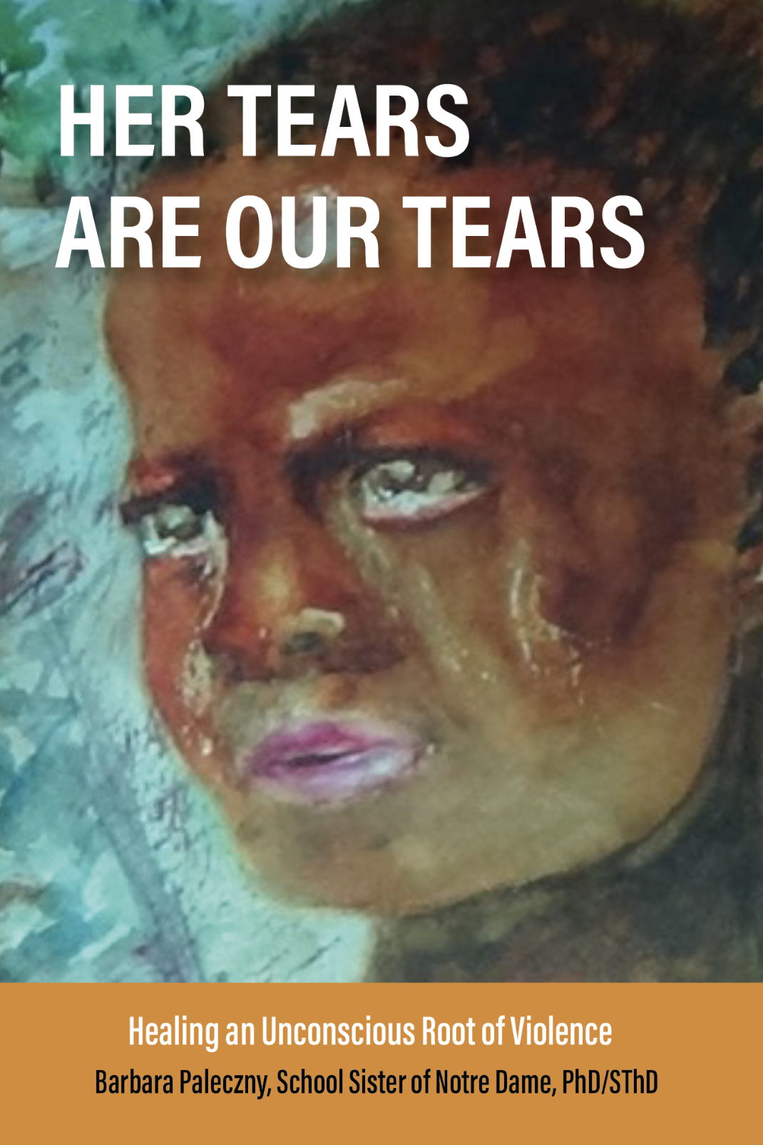Her Tears Are Our Tears book cover